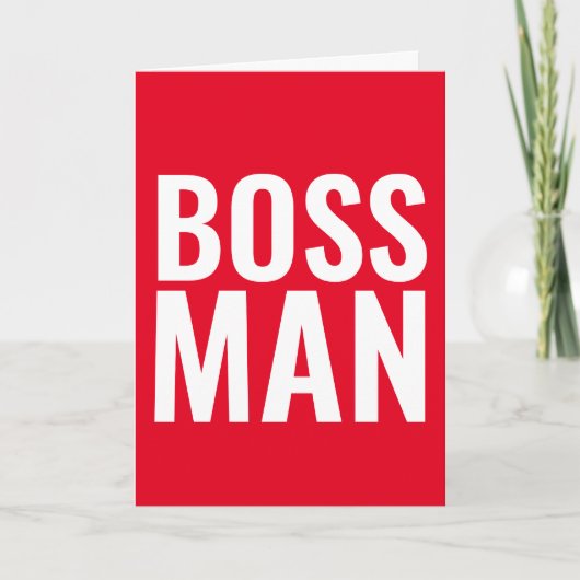 BIEDDAGKAARTEN VOOR DE BOSS! BOSS-MAN KAART (Voorkant)