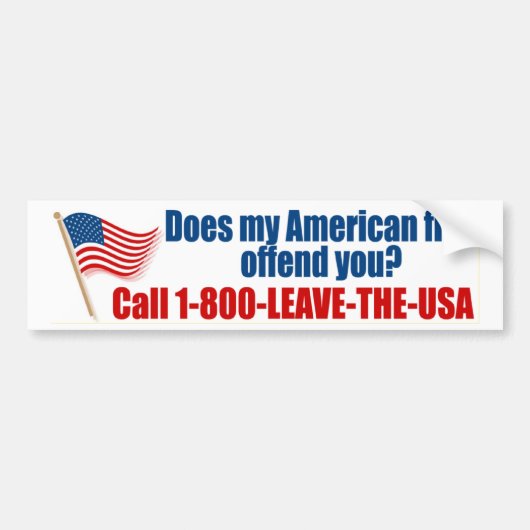 Biedt mijn Amerikaanse vlag je een belediging? Bumpersticker (Voorkant)