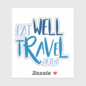 Bien Manger Voyage Souvent Sticker (Feuille)