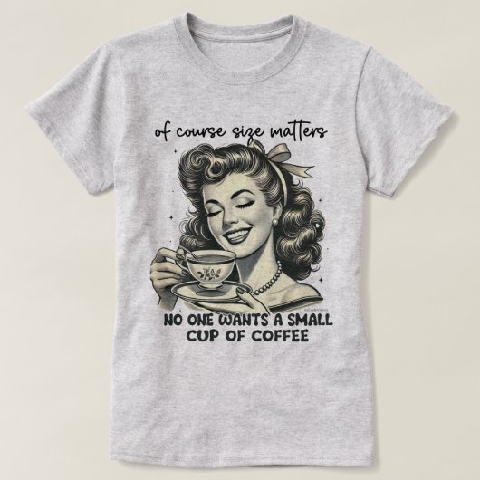 Bien sûr la taille compte T-shirt graphique rétro (Design devant)