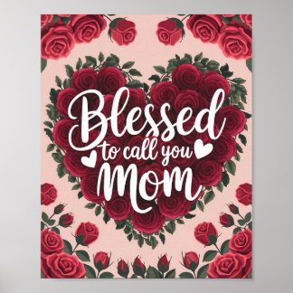 Bienheureux de vous appeler maman fleurie poster d