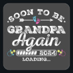 Bientôt être grand-père à nouveau 2024 Chargement<br><div class="desc">Bientôt être grand-père de nouveau 2024 Chargement promu à Grand-père Funny Crew Graphic design Cadeau Carré Stickers Collection classique.</div>