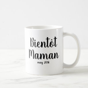 Bientot maman   Parti Mug Baby shower français