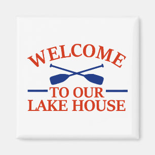 Bienvenue à notre Lake House Magnet