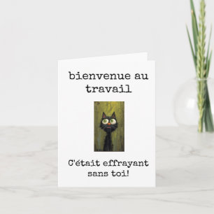 Bienvenue au Travail, Frans Welkom Terug Kaart
