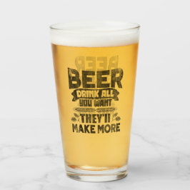 Bier Drink alles wat je wilt Glas