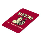 Bier: Drink alles wat ze willen maken Magneet (Linkerzijde)
