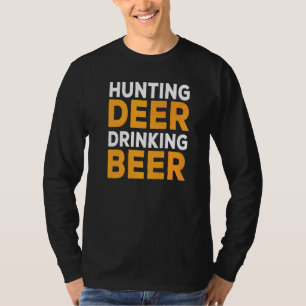 Bier Drink hertenjacht T-shirt
