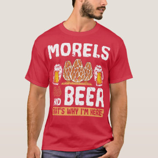 Bier Drink Morel Hunting T-shirt