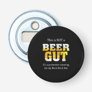 Bier Drinker geen BEER GUT Birthday Button Flesopener