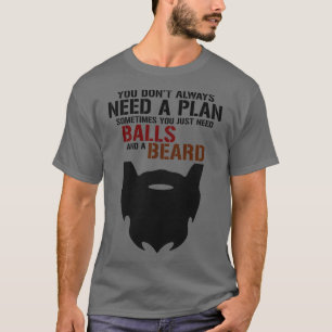 Bier en bal alles wat je nodig hebt t-shirt