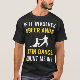 Bier en Latijnse dansdans T-shirt