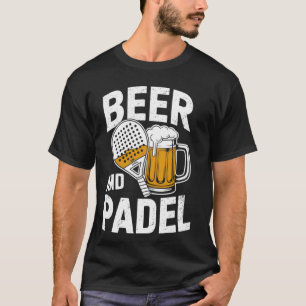 Bier en Padel Grappige Padel Tennisspeler & Bierli T-shirt