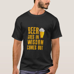 Bier gaat binnen en Wisdom komt uit grappige bierm T-shirt