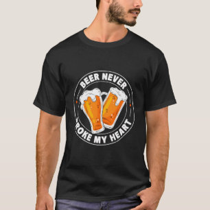 Bier heeft mijn hart nooit gebroken - Verhoog je g T-shirt