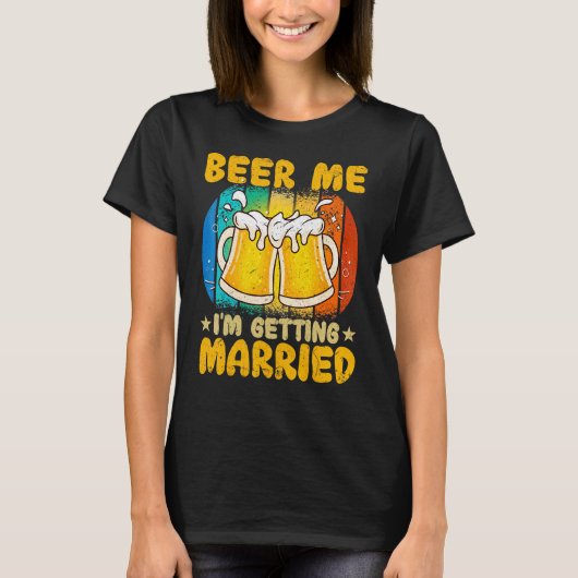 Bier, ik word gehuwd met gehuwde biespot. t-shirt (Voorkant)