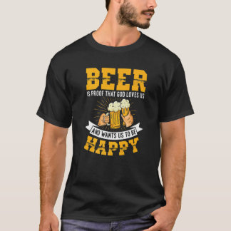Bier is het bewijs dat God van ons biervaartuig ho T-shirt