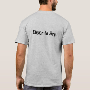 Bier is kunst t-shirt