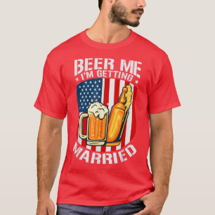 Bier Me Ik Ga Trouwen Bruid Bruidegom Vrijgezellen T-shirt