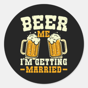 Bier Me Ik Ga Trouwen Stag Party Bruidegom Squad Ronde Sticker