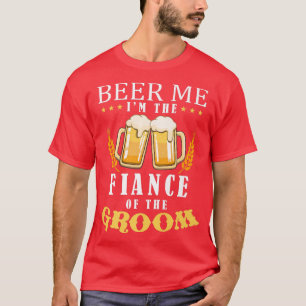 Bier me verloofde van het Groom Drink team bruilof T-shirt