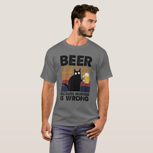bier omdat moord verkeerd is t-shirt (Voorkant volledig)