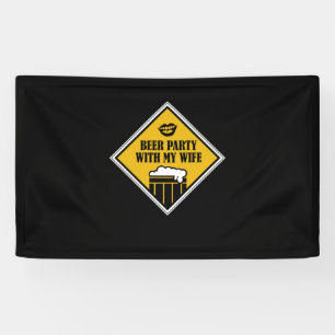 Bier party met mijn vrouw spandoek