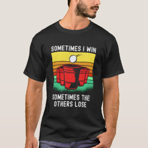 Bier Pong Spreuk Voor Winnaar Bij Beirut Bier Pong T-shirt