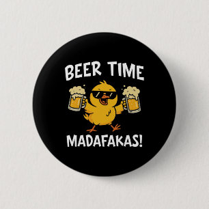 Bier Tijd Madafakas Grappige Meme Eend Met Bier Ch Ronde Button 5,7 Cm