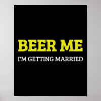 Bier voor mij, ik ga trouwen, grappige bruidegom v