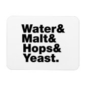 Bier = Water, mout, hop en gist. Magneet (Horizontaal)