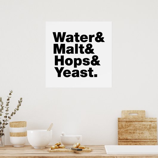 Bier = Water, mout, hop en gist. Poster (Keuken)