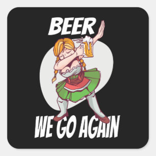 Bier We gaan weer drank München Dirndl Volksfest Vierkante Sticker