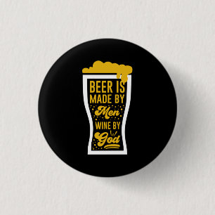 Bier wordt gemaakt door Mannen Ronde Button 3,2 Cm