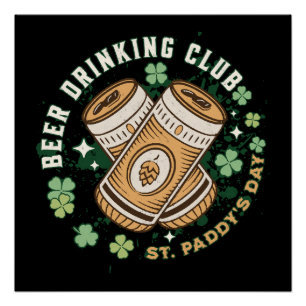 Bierdrinkende Club St. Paddy's Dag Perfect Poster