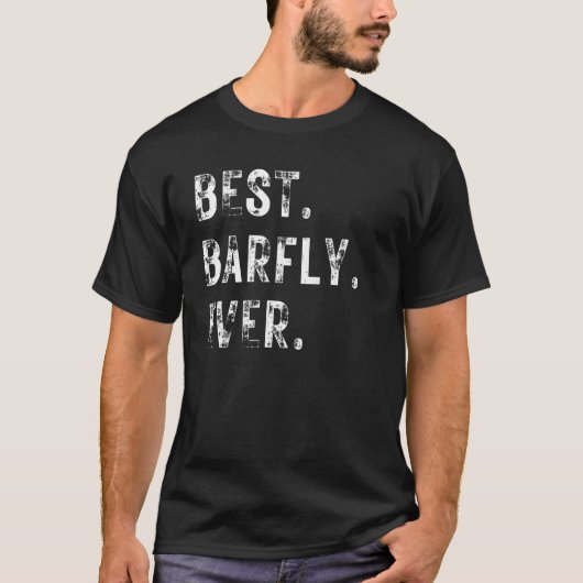 Bierdrinker beste Barfly ooit T-shirt (Voorkant)