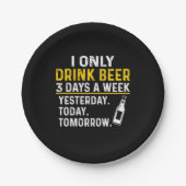 Bierdrinker Ik Drink Alleen Bier Verjaardag Papieren Bordje (Voorkant)