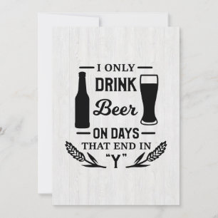 Bierdrinker ik Drink alleen op dagen. Bedankkaart