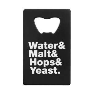 Bière = Eau & Malt & Hops & Yeast.