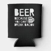 Bierliefhebber omdat je spek Drink Blikjeskoeler (Voorkant)
