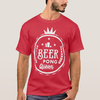 Bierpong koningin t-shirt