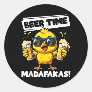 Biertijd Madafakas Funny Chicken Drink Meme Ronde Sticker