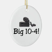 Big 10-4 keramisch ornament (Rechts)