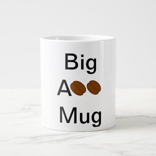 Big A** Mok 20 oz mok (Voorkant)