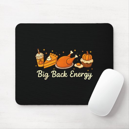 Big Back Energy Funny Thanksgiving Dinner Turkey L Muismat (Met muis)