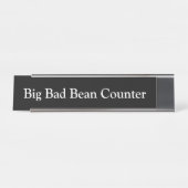 Big Bad Bean Counter Bureau Naambordje (Voorkant)
