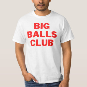 Big Balls Club Red   Beste cadeau   T-shirt