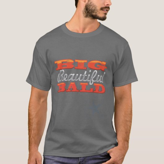 "Big Beauful Bald" Basic Dark T-Shirt (Voorkant)