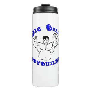 Big Belly Bodybuilding Thermosbeker