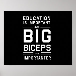 Big Biceps is belangrijk Poster